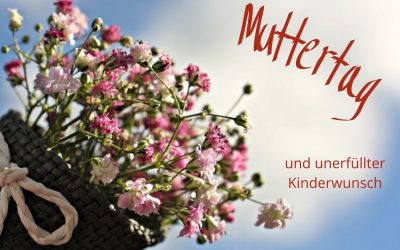 Muttertag bei unerfülltem Kinderwunsch